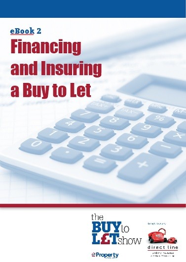 Buy to Let eBook 2 - Financing and insuring a buy to let